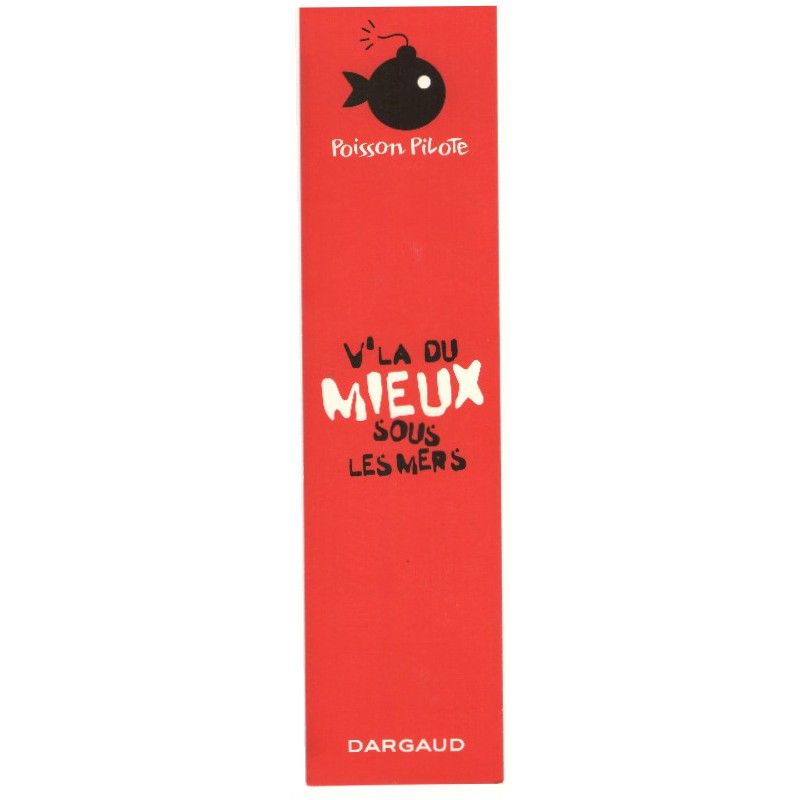MARQUE-PAGE  POISSON PILOTE - DARGAUD