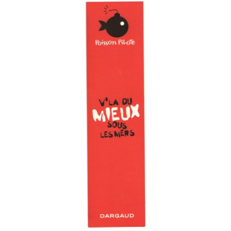 MARQUE-PAGE  POISSON PILOTE - DARGAUD