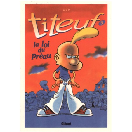 CARTE POSTALE TITEUF 9 - ZEP - GLENAT