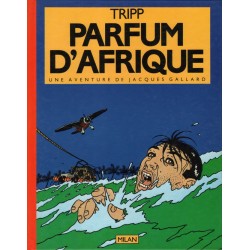 UNE AVENTURE DE JACQUES GALLARD  N° 1 : PARFUM D'AFRIQUE