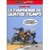 MOTO MANIA  N° 7 : LA SYMPHONIE DU QUATRE TEMPS