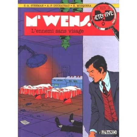 B.DETECTIVE  N° 9 : MR WENS, L'ENNEMI SANS VISAGE