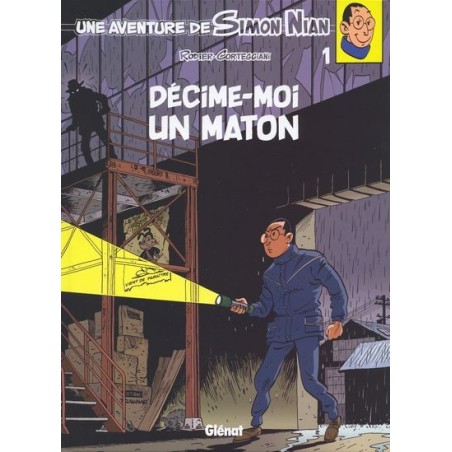 UNE AVENTURE DE SIMON NIAN  N° 1 : DECIME-MOI UN MATON