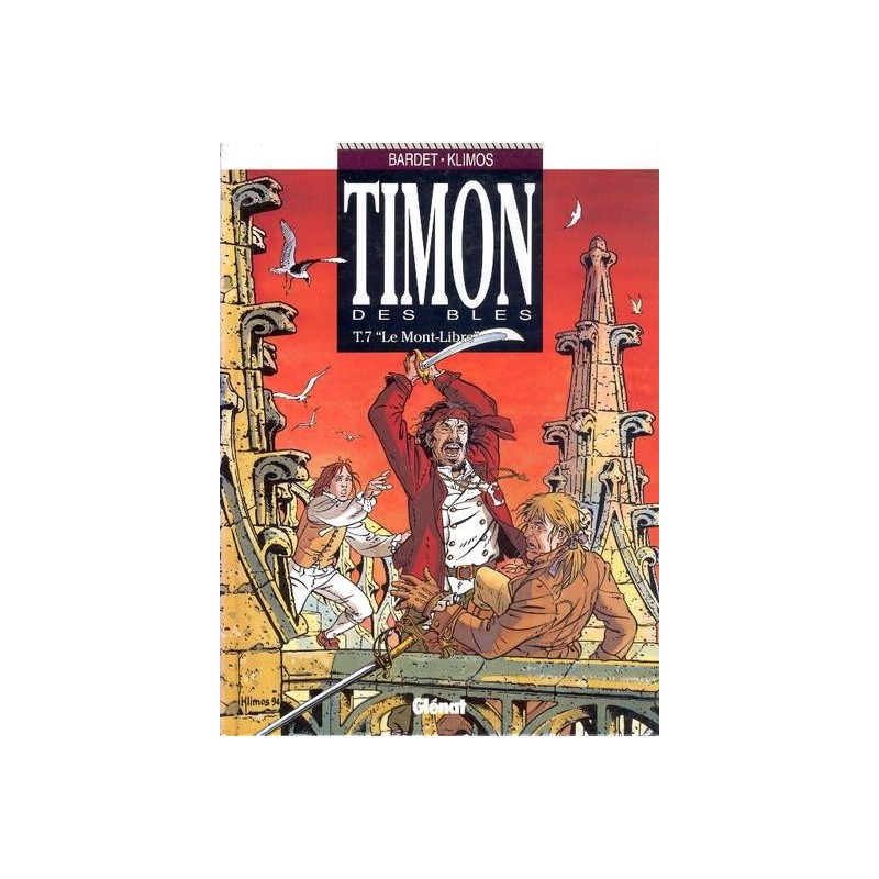 TIMON DES BLES  N° 7 : LE MONT-LIBRE